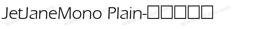 JetJaneMono Plain字体转换
